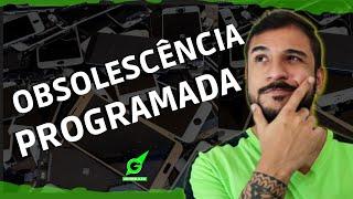 OBSOLESCÊNCIA  PROGRAMADA - GEOBRASIL {PROF  RODRIGO RODRIGUES}