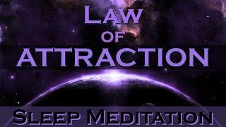 The Law of Attraction - Manifest while you Sleep Meditation