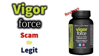 Vigor Force Mens Health Legit OR Scam?