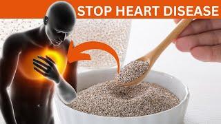 STOP heart disease  with Just 2 spoons a day
