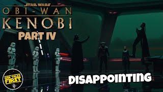 Obi-Wan Kenobi Part 4 Disappoints REVIEW