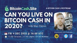 Can You Live on Bitcoin Cash in 2020? With Marc Falzon