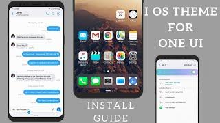 I OS Theme For SAMSUNG ONE UI  Full Guide  Install any Custom Theme