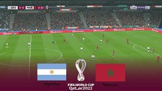 ARGENTINA vs MOROCCO  FIFA World Cup Qatar 2022 FINAL  11 December 2022  PES Realistic Gameplay