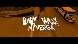 Baby Wally - Ni Verga  VIDEO OFICIAL