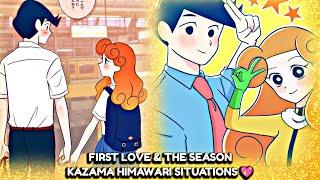 First Love & Seasons Kazama Himawari Situations  Kazama Himawari Love Story 