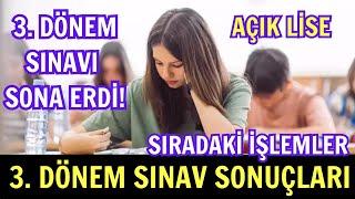 Açık Lise 3. Dönem Sınav Sonuçları Açılanma Tarihi. Sıradaki İşlemler Neler?