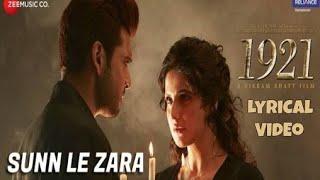 Sunn Le Zara  Lyrics Video  Zareen Khan & Karan Kundrra  Arnab Dutta  Harish Sagane