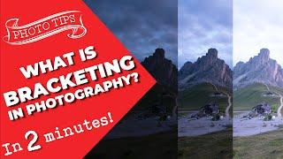 What is Bracketing in Photography?