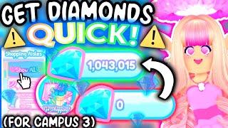 HOW TO FARM DIAMONDS QUICK FOR CAMPUS 3 CURRENT BEST DIAMOND FARMING ROUTINE ROBLOX Royale High