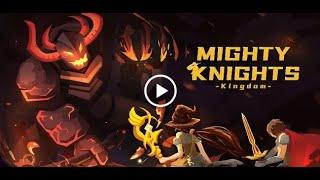 Mighty Knights Kingdom Early Access - Android Gameplay