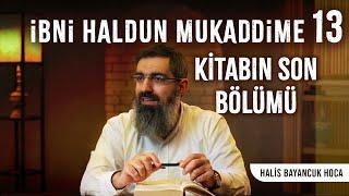 İbni Haldun - Mukaddime 13  Tasavvuf ve Diğer Eğitim Metodları  Halis Bayancuk Hoca