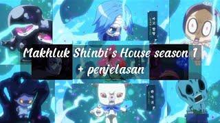 Makhluk Shinbis House season 1 dan penjelasannya  Shinbi house