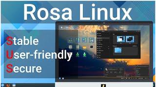 Rosa Linux Stable and User-Friendly Distro for New Users