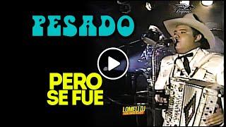 1995 - PERO SE FUE - Pesado - En Vivo - Sus inicios -