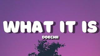 Doechii - What it is Solo ver Lyrics