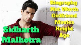 Sidharth Malhotra Biography  Height  Age  Net Worth  Girlfriend and Movies