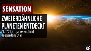 Sensation - Zwei erdähnliche Planeten entdeckt - Nur 12 Lichtjahre entfernt - Teegardens Star