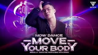 Tik Tok Hit - Move Your Body  Molella - Discotek People - Đạt Myn Remix