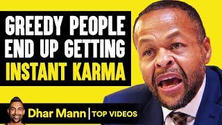 Greedy People Getting Instant Karma  Dhar Mann