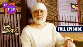 Influencing The Parents  Mere Sai - Ep 1138  Full Episode  23 May 2022