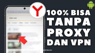 Anti Gagal Cara Baru Buka Yandex Tanpa VPN dan Proxy