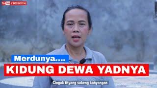 Kidung dewa yadnya - singgih ratu sesuhunan