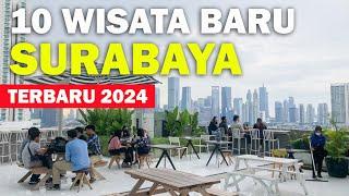 10 WISATA SURABAYA TERBARU 2024 SELALU ADA YANG BARU DI SURABAYA