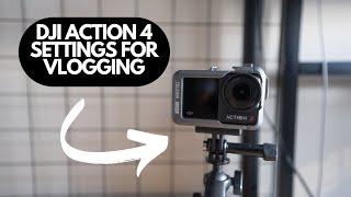 DJI Action 4 Vlog Settings