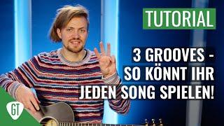 3 Grooves - Gitarrenbegleitung und Schlagmuster für wirklich JEDEN Song  Gitarren Tutorial Deutsch