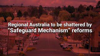 Regional Australia to be SHATTERED by ‘Safeguard Mechanism