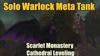 Warlock Meta Tank Solo Scarlet Monastery 50k+ xphr