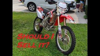 Why Im Selling my Honda CRF250x