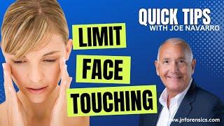 QUICK TIP  Limit face touching  JOE NAVARRO