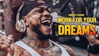 WORK FOR YOUR DREAMS - Motivational Video 2022