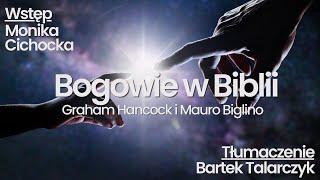 132. Bogowie w Biblii - Graham Hancock Mauro Biglino.  Monika Cichocka Bartłomiej Talarczyk