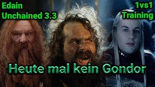 Erebor  Isengart  Lorien Training - mal kein Gondor  Edain Unchained 3.3 SuM2 AdH