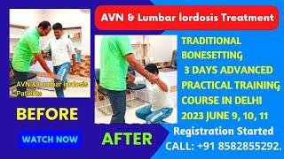 #AvascularNecrosis #LumbarLordosis #TreatmentKolkata #BoneSettingtrainingkolkata #Delhi 8582855292