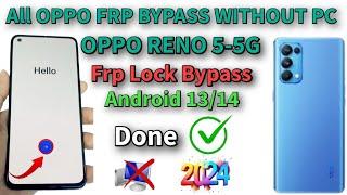 Oppo Reno 5-5G Frp Bypass Android 1314 Without Pc 2024 All oppo Frp unlock Done  No Pc