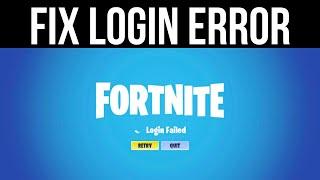 How to FIX Fortnite Login Error 2021 PC