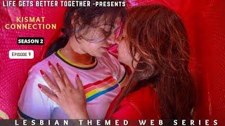 Kismat Connection S2 ll Episode 9 ll #lgbtq #loveislove #lgbt #love