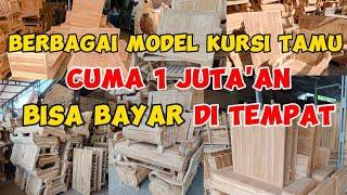 Berbagai model kursi tamu kayu jati harga 1 jutaan bisa bayar di tempat