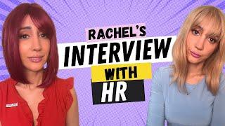 Rachel Interviews with HR