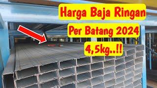 Harga Baja Ringan Per Batang 2024