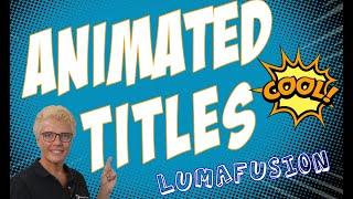 Animated Swivel Titles in LumaFusion #lumafusion #IOS #Tutorials