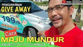 CARA MELURUSKAN BAN TANPA TURUN DARI MOBIL  CARA MAJU MUNDUR  Tutorial 10