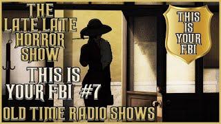 This Is Your FBI Crime Detective Old Time Radio Shows All Night Long #7