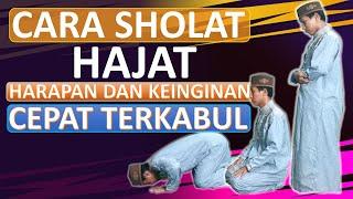 TUNTUNAN TATA   CARA  SHOLAT HAJAT- LENGKAP  DENGAN PERAGA