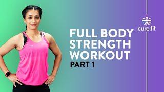 Full Body Strength Workout by Cult Fit  Full Body Workout  No Equipment  Cult Fit  CureFit