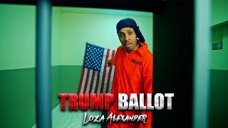 TRUMP BALLOT - Loza Alexander - Official Music Video